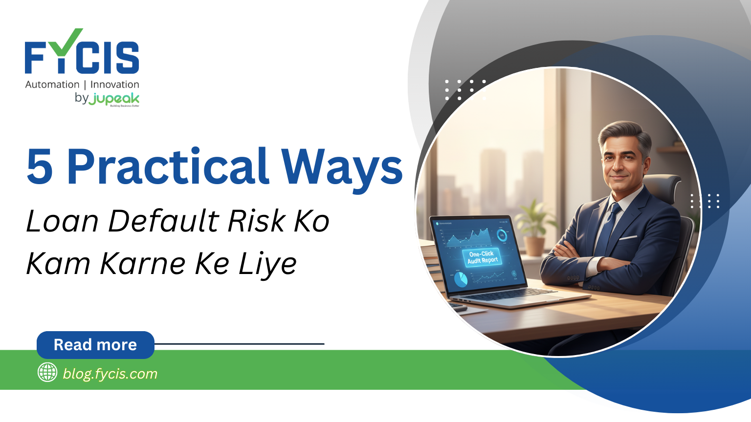 5 Practical Ways to Reduce Loan Default Risk for NBFCs