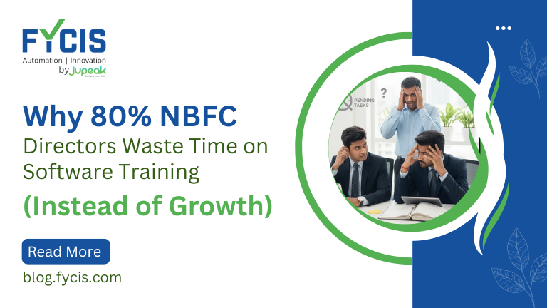 Why 80% NBFC Directors Waste Time on Software Training (Instead of Growth)